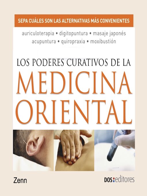 Title details for Los poderes curativos de la medicina oriental by Zenn - Available